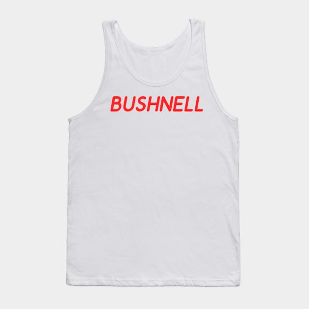 Bushnell Tank Top by Absign